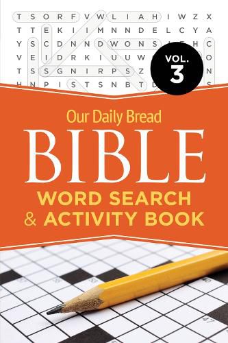 Cover image for Our Daily Bread Bible Word Search & Activity Book, Volume 3