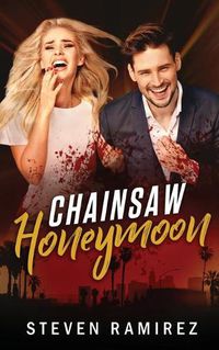 Cover image for Chainsaw Honeymoon