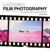 Cover image for Mastering Film Photography