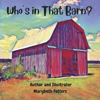 Cover image for Who's in That Barn?