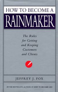 Cover image for How To Become A Rainmaker