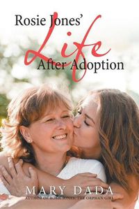 Cover image for Rosie Jones' Life After Adoption