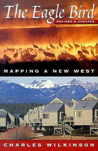 Cover image for The Eagle Bird: Mapping a New West