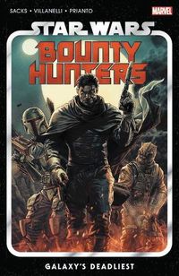 Cover image for Star Wars: Bounty Hunters Vol. 1: Galaxy's Deadliest