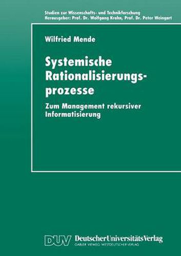 Cover image for Systemische Rationalisierungsprozesse: Zum Management rekursiver Informatisierung