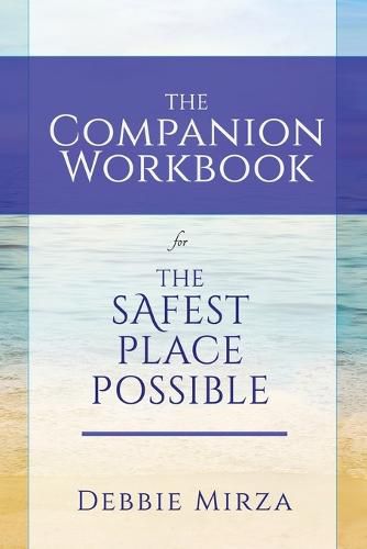 Cover image for The Safest Place Possible Companion Workbook
