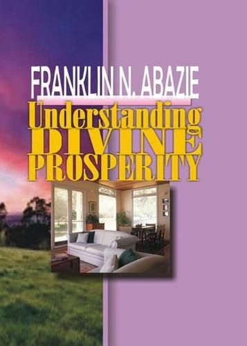 Cover image for Understanding Divine Prosperity: Prosperity