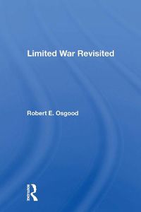 Cover image for Limited War Revisited