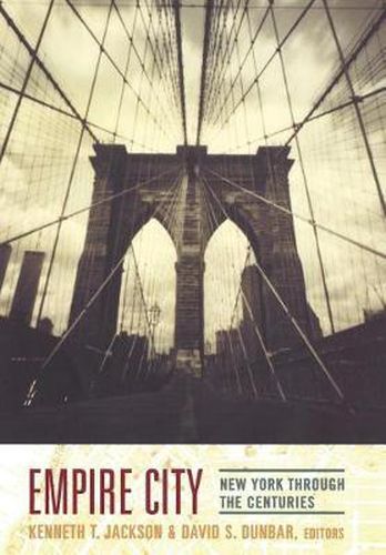 Cover image for Empire City: New York Through the Centuries