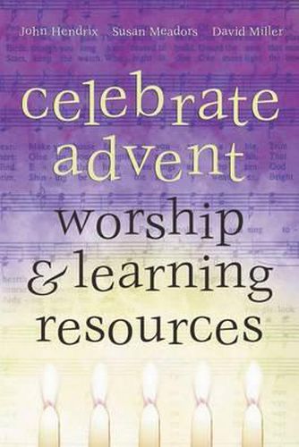 Cover image for Celebrate Advent: Worship & Learning Resources