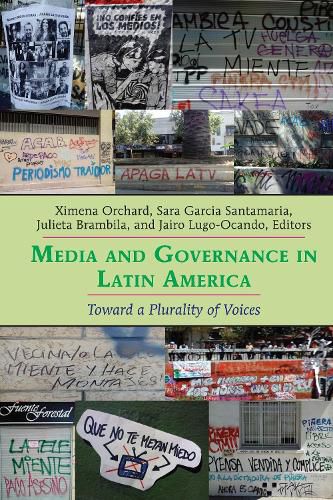 Media and Governance in Latin America: Toward a Plurality of Voices