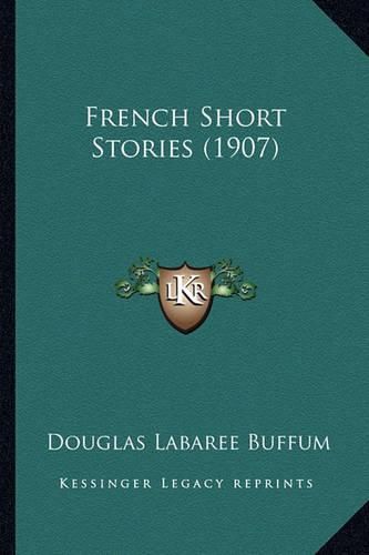 Cover image for French Short Stories (1907)