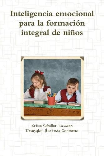 Cover image for inteligencia emocional para la formacion integral de ninos