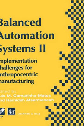 Cover image for Balanced Automation Systems II: Implementation challenges for anthropocentric manufacturing