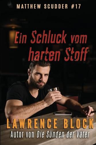 Cover image for Ein Schluck vom harten Stoff