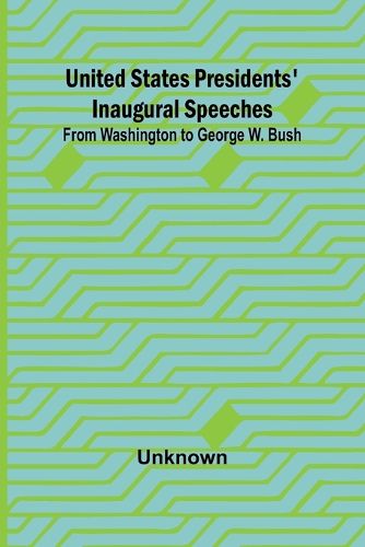 United States Presidents' Inaugural Speeches