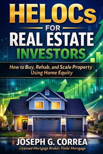 Cover image for HELOCs for Real Estate Investors