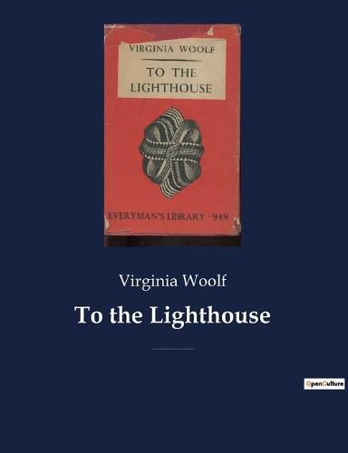 Cover image for To the Lighthouse: A 1927 novel by Virginia Woolf centered on the Ramsay family and their visits to the Isle of Skye in Scotland between 1910 and 1920.