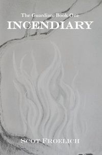 Cover image for Incendiary