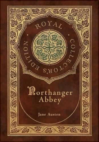 Cover image for Northanger Abbey (Royal Collector's Edition) (Case Laminate Hardcover with Jacket)