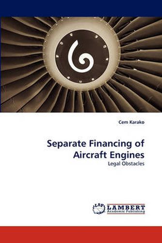 Cover image for Separate Financing of Aircraft Engines