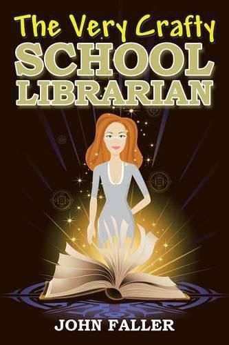 Cover image for The Very Crafty School Librarian