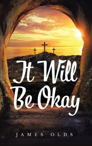 Cover image for It Will Be Okay