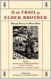 Cover image for On the Trail of Elder Brother: Glous'gap Stories of the Mimac Indians