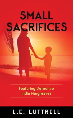 Cover image for Small Sacrifices