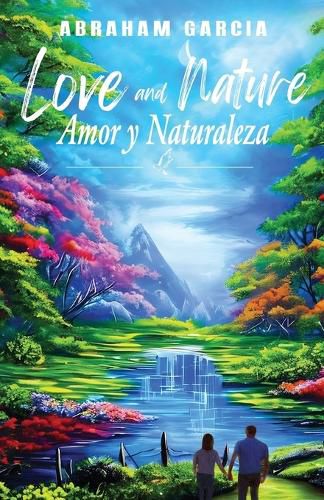 Cover image for Love and Nature/Amor y Naturaleza