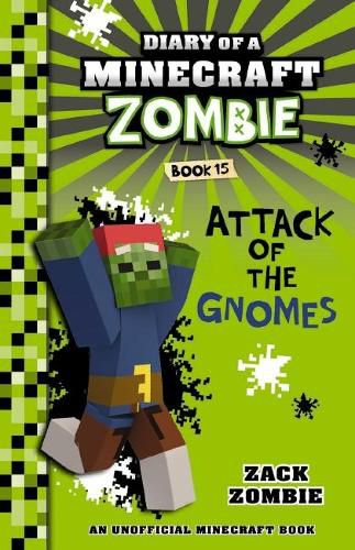 Cover image for Attack of the Gnomes (Diary of a Minecraft Zombie, Book 15)