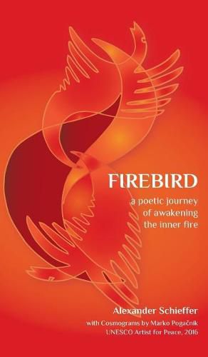 Cover image for Firebird: A Poetic Journey of Awakening the Inner Fire