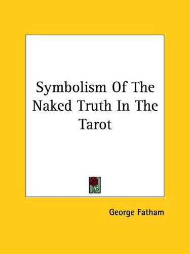 Symbolism of the Naked Truth in the Tarot