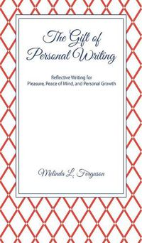 Cover image for The Gift of Personal Writing