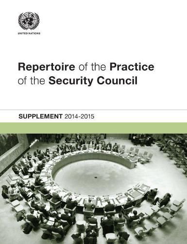 Repertoire of the practice of the Security Council: Supplement 2014-2015