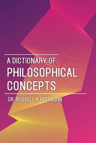 Cover image for A Dictionary of Philosophical Concepts