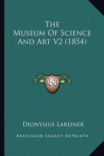 The Museum of Science and Art V2 (1854)