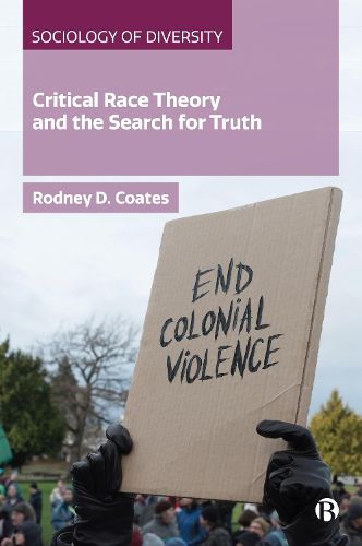 Cover image for Critical Race Theory and the Search for Truth