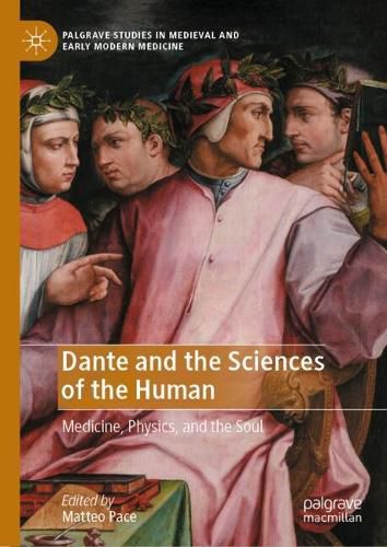 Cover image for Dante and the Sciences of the Human