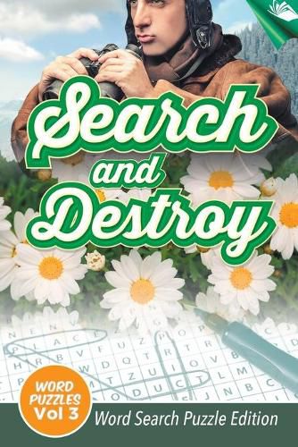 Cover image for Search and Destroy Word Puzzles Vol 3: Word Search Puzzle Edition