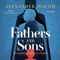 Cover image for Fathers and Sons: The Autobiography of a Family