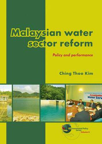 Cover image for Malaysian Water Sector Reform: Policy and Performance