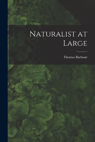 Naturalist at Large