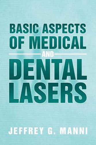 Cover image for Basic Aspects of Medical and Dental Lasers