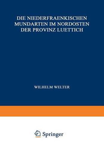 Cover image for Die Niederfraenkischen Mundarten Im Nordosten Der Provinz Luettich