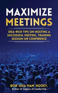 Cover image for Maximized Meetings