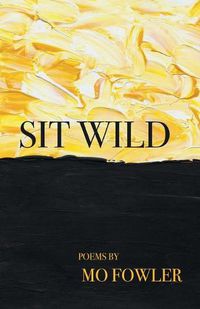 Cover image for Sit Wild