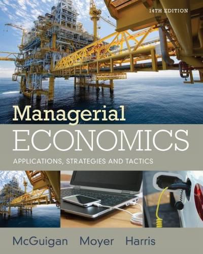 Cover image for Managerial Economics: Applications, Strategies and Tactics