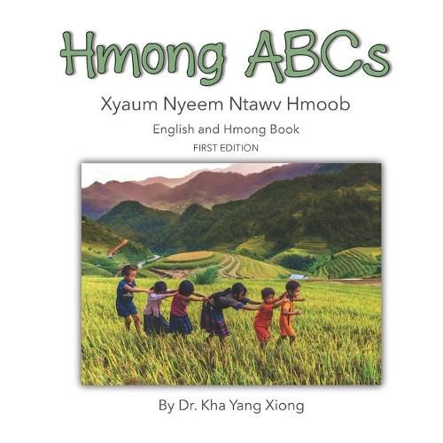 Cover image for Hmong ABCs: Xyaum Nyeem Ntawv Hmoob
