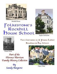 Cover image for Folkstone's ROCKHILL School